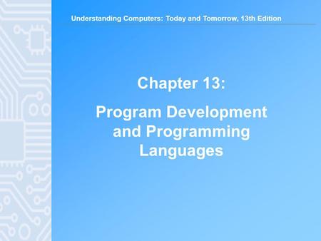 Program Development and Programming Languages