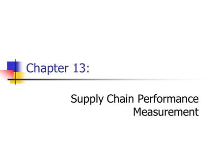 Supply Chain Performance Measurement