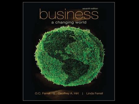 13-1. Business in a Changing World McGraw-Hill/Irwin Copyright © 2009 by the McGraw-Hill Companies, Inc. All rights reserved. Chapter 13 Dimensions of.