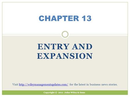 Entry and expansion CHAPTER 13