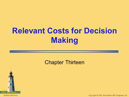 Relevant Costs for Decision Making