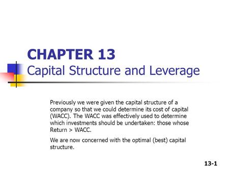 CHAPTER 13 Capital Structure and Leverage