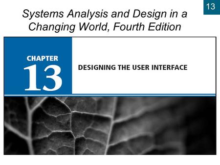 Systems Analysis and Design in a Changing World, Fourth Edition