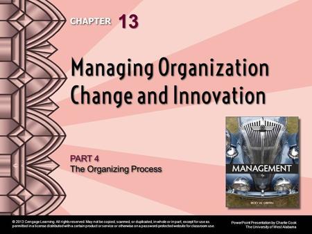 Management 11e Griffin © 2013 Cengage Learning. All rights reserved. May not be copied, scanned, or duplicated, in whole or in part, except for use as.