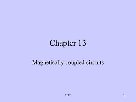 Magnetically coupled circuits