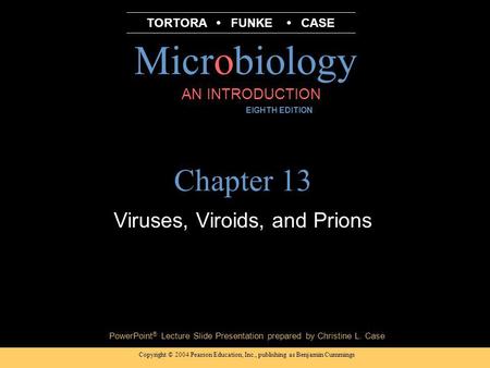 Viruses, Viroids, and Prions