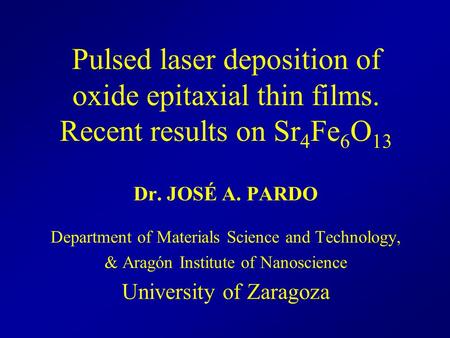 Pulsed laser deposition of oxide epitaxial thin films