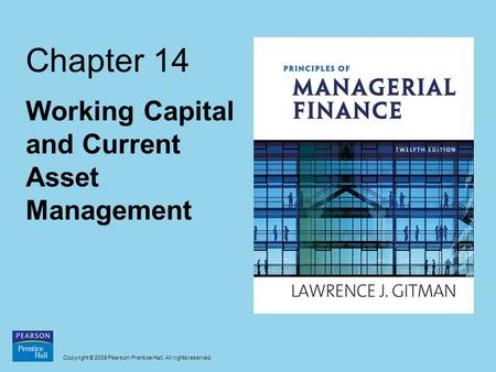 Working Capital and Current Asset Management