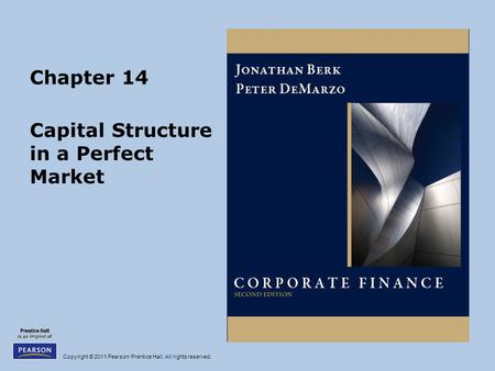 Capital Structure in a Perfect Market