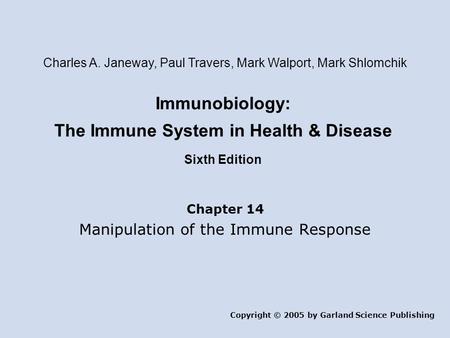 Immunobiology: The Immune System in Health & Disease Sixth Edition