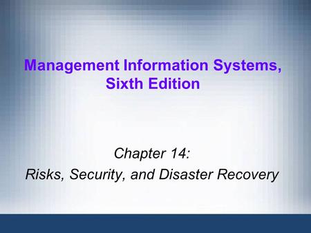 Management Information Systems, Sixth Edition