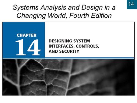 Systems Analysis and Design in a Changing World, Fourth Edition