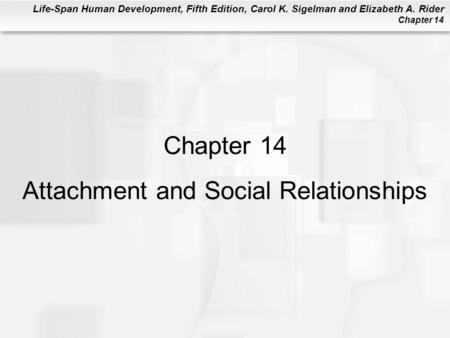 Chapter 14 Attachment and Social Relationships