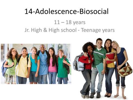 14-Adolescence-Biosocial