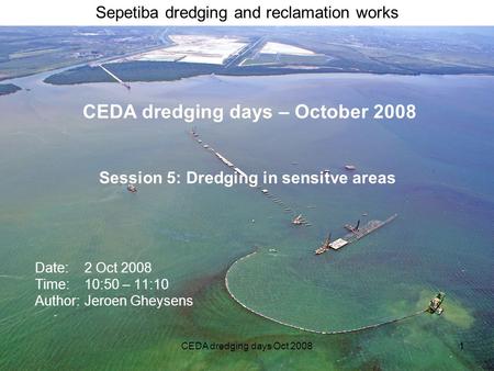 Session 5: Dredging in sensitve areas