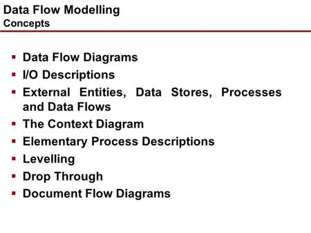 Data Flow Modelling Concepts