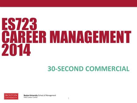 ES723 CAREER MANAGEMENT 2014 1 30-SECOND COMMERCIAL.