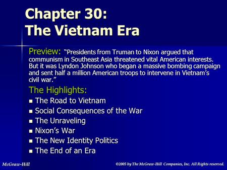 ©2005 by The McGraw-Hill Companies, Inc. All Rights reserved. ©2005 by The McGraw-Hill Companies, Inc. All Rights reserved.McGraw-Hill Chapter 30: The.