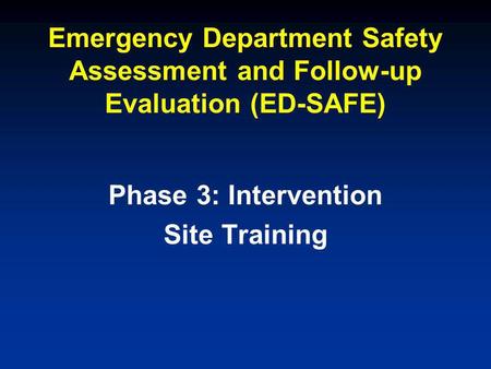 Phase 3: Intervention Site Training