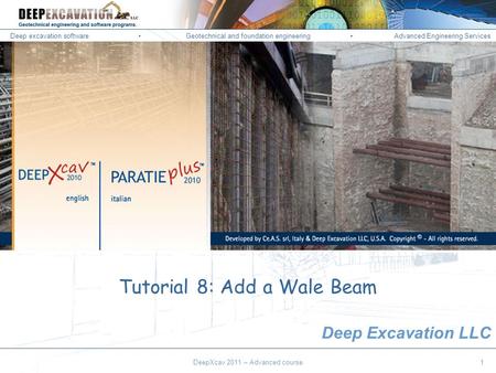 Deep excavation softwareGeotechnical and foundation engineering Advanced Engineering Services Corso Paratie, Milano 30 settembre 2009 Tutorial 8: Add a.