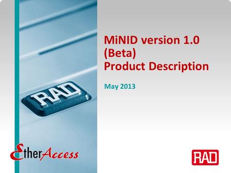 MiNID version 1.0 (Beta) Product Description