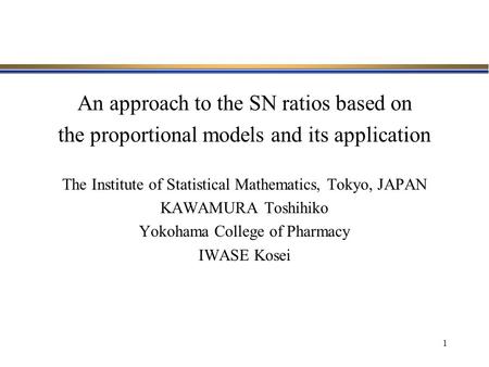 An approach to the SN ratios based on