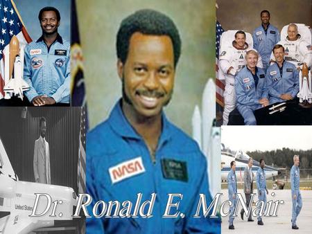 Authorized by Congress in 1987 to commemorate the tragic death of the astronaut, Ronald E. McNair, who lost his life in the challenger shuttle tragedy.