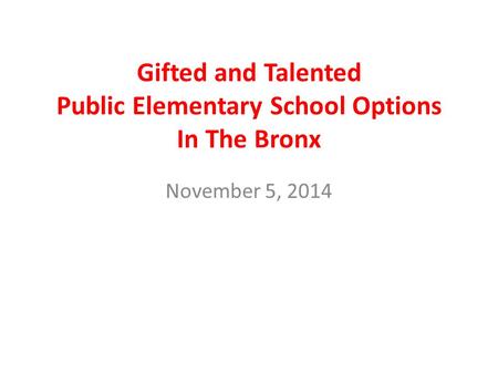 Gifted and Talented Public Elementary School Options In The Bronx