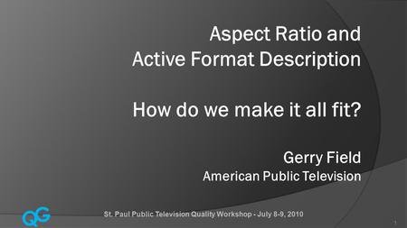 St. Paul Public Television Quality Workshop - July 8-9, 2010