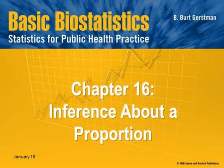 January 15. 2 Structure of the book Section 1 (Ch 1 – 10) Basic concepts and techniques Section 2 (Ch 11 – 15): Inference for quantitative outcomes Section.