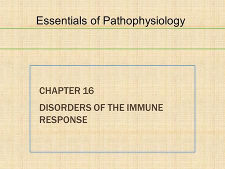 Chapter 16 Disorders of the Immune Response