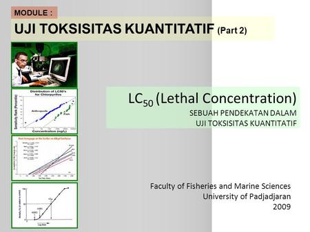 MODULE : UJI TOKSISITAS KUANTITATIF (Part 2)