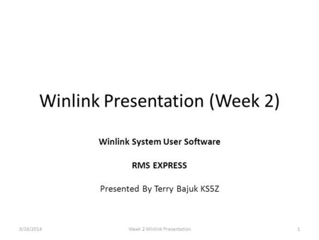 Winlink Presentation (Week 2)