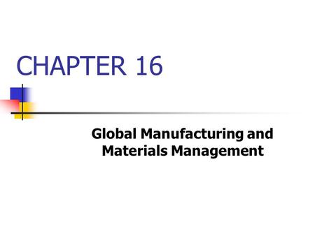 Global Manufacturing and Materials Management