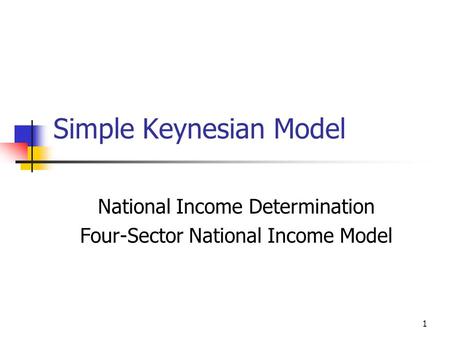 Simple Keynesian Model