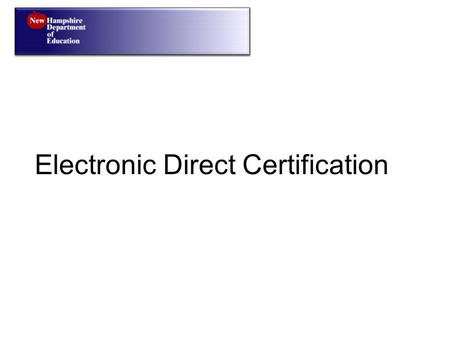 Electronic Direct Certification