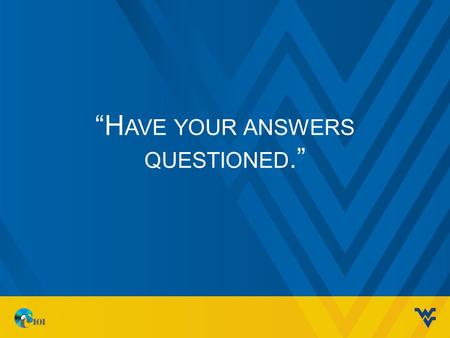 “H AVE YOUR ANSWERS QUESTIONED.”. DAY 6: EXCEL CHAPTER 3 Cody Cutright September 8th, 2014.