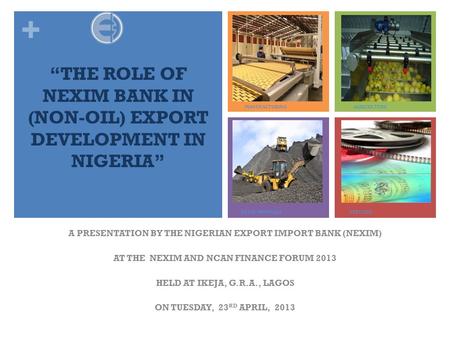 “THE ROLE OF NEXIM BANK IN (NON-OIL) EXPORT DEVELOPMENT IN NIGERIA”