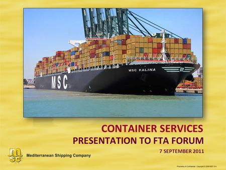 CONTAINER SERVICES PRESENTATION TO FTA FORUM 7 SEPTEMBER 2011.