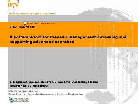 Advanced Information Systems Laboratory  Department of Computer Science and Systems Engineering GI-DAYS MÜNSTER A software tool.