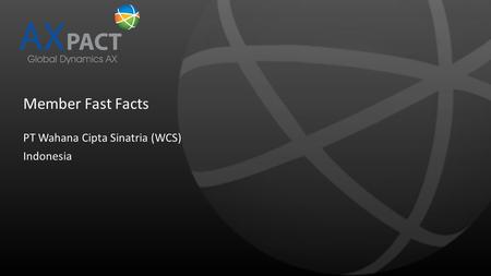 Member Fast Facts PT Wahana Cipta Sinatria (WCS) Indonesia.