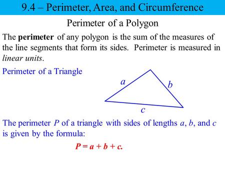 9.4 – Perimeter, Area, and Circumference