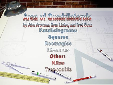 A quadrilateral is a four-sided plane. A parallelogram is a four-sided plane that meets the following criteria:  Opposite sides are parallel  Opposite.