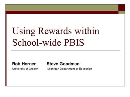 Using Rewards within School-wide PBIS