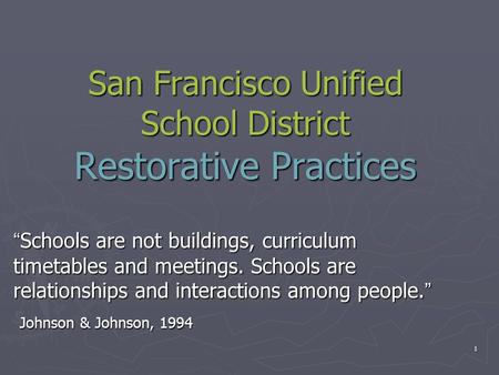 San Francisco Unified School District Restorative Practices