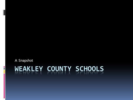 A Snapshot. Schools  Dresden Elementary School Pre K – 4 (450)  Dresden Middle School 5 – 8 (400)  Dresden High School 9 – 12 (360)  Gleason School.