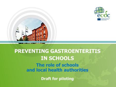 PREVENTING GASTROENTERITIS and local health authorities