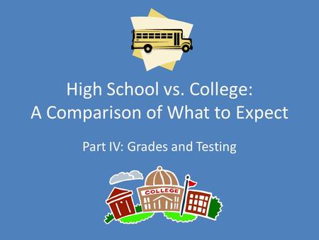 High School vs. College: A Comparison of What to Expect