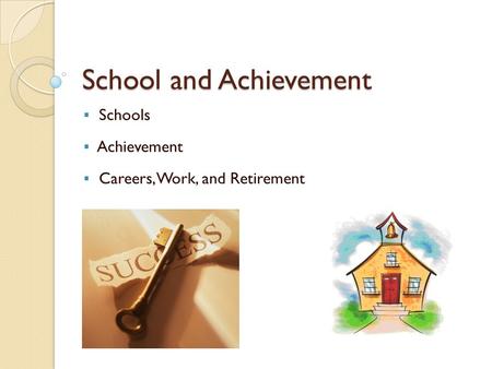 School and Achievement