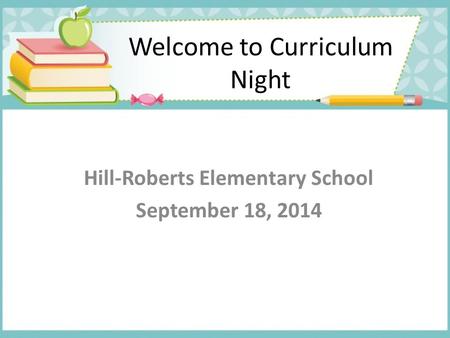 Welcome to Curriculum Night